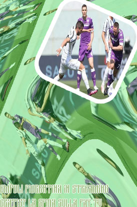 Fiorentina juve diretta